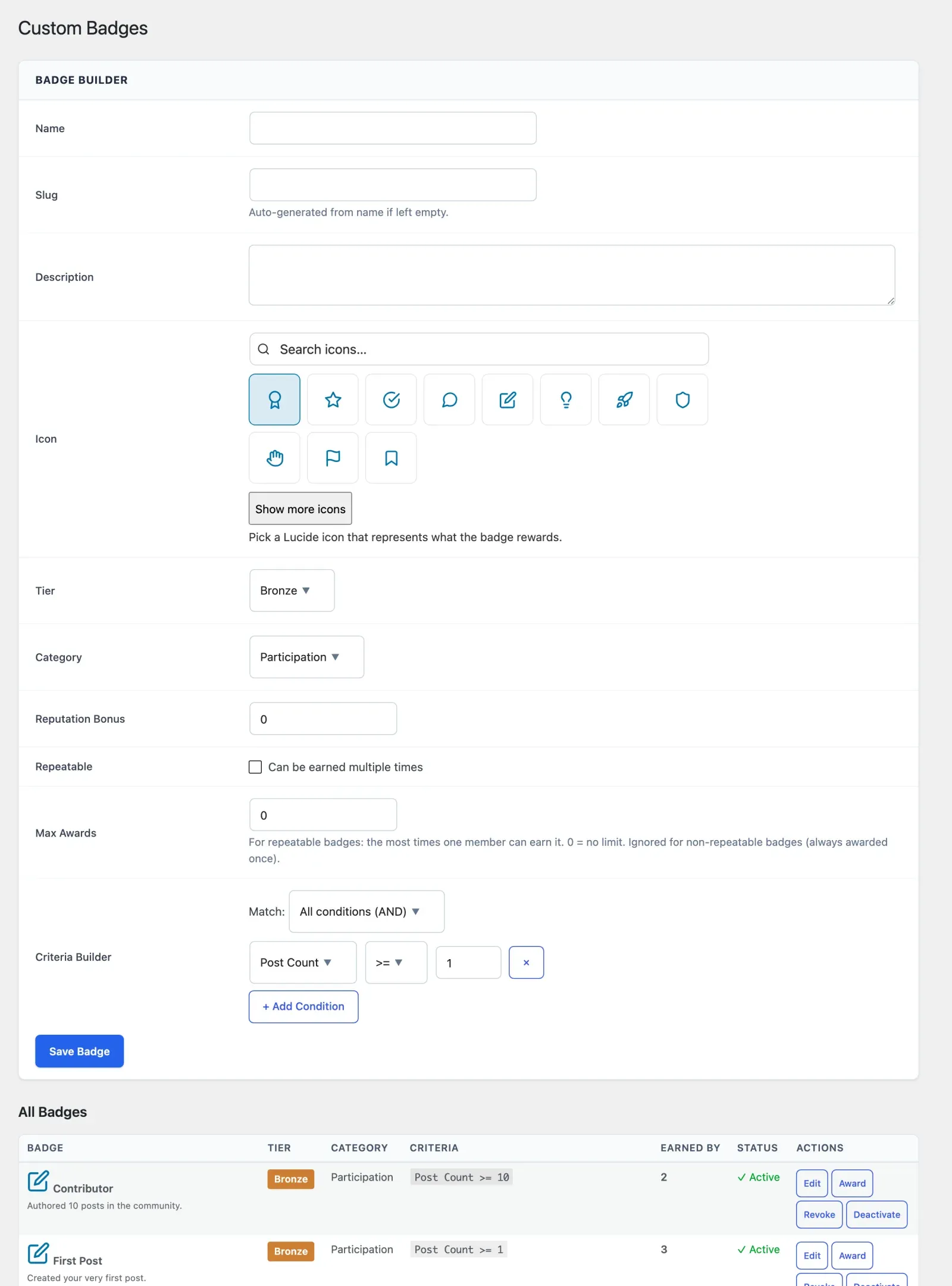 The Badge Builder with name, description, icon picker, tier, category and the criteria builder, above the list of existing badges