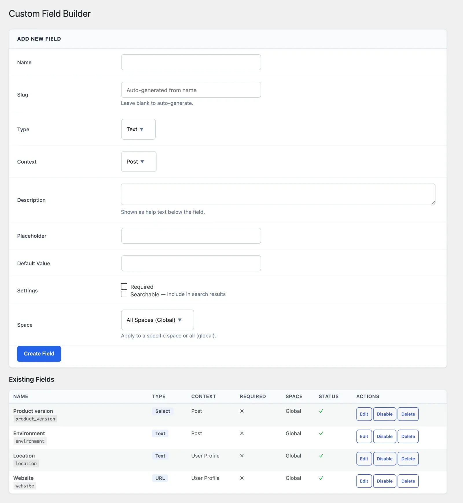The Custom Field Builder with the Add New Field form and the list of existing fields with their type and context